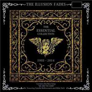 The Illusion Fades - The Essential Collection 1993-2014 download flac
