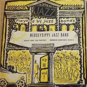 The Merseysippi Jazz Band - Jazz Played By Jazz Bands Vol. 7 download flac