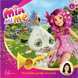 Thomas Karallus - Mia And Me - 6 - Phuddles Große Stunde download flac