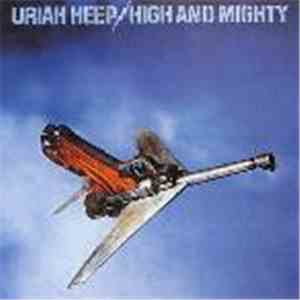 Uriah Heep - High And Mighty download flac