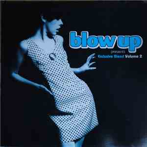Various - Blow Up Presents Exclusive Blend Volume 2 download flac