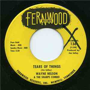 Wayne Nelson  - Tears Of Things download flac