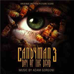 Adam Gorgoni - Candyman 3: Day Of The Dead (Original Motion Picture Score) download flac