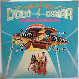 Armandinho e o Trio Elétrico Dodô & Osmar - Incendiou O Brasil download flac