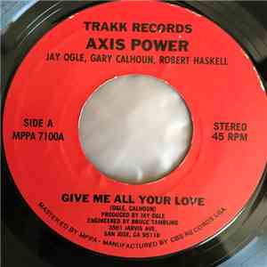 Axis Power - Let It Rock / Give Me All Your Love download flac