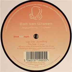 Bart Van Wissen - Jaywalking / Cruiser download flac