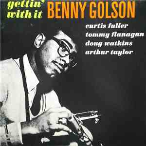 Benny Golson - Gettin' With It download flac