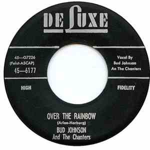 Bud Johnson  And The Chanters - Over The Rainbow download flac