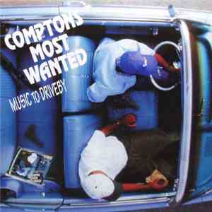 Comptons Most Wanted - Music To Driveby download flac