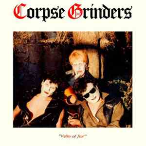Corpse Grinders - Valley Of Fear download flac