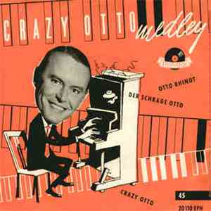 Crazy Otto - Crazy Otto Medley download flac