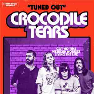 Crocodile Tears  - "Tuned Out" download flac