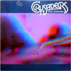Crusaders - Soul Shadows FLAC album