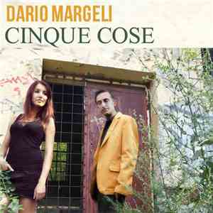 Dario Margeli - Cinque Cose download flac