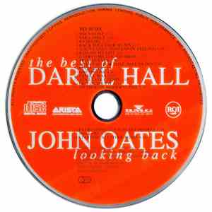 Daryl Hall + John Oates - The Best Of Daryl Hall & John Oates: Looking Back download flac