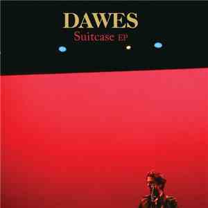 Dawes  - Suitcase EP download flac