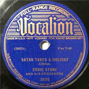 Eddie Stone And His Orchestra - Satan Takes A Holiday / A Study In Brown download flac