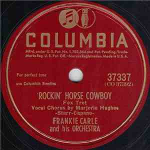 Frankie Carle And His Orchestra - Rockin' Horse Cowboy / Midnight Masquerade download flac