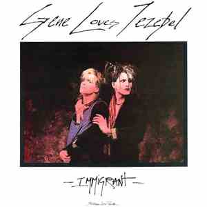 Gene Loves Jezebel - Immigrant download flac
