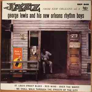 George Lewis And His New Orleans Rhythm Boys - Jazz From New Orleans Vol. 5 download flac
