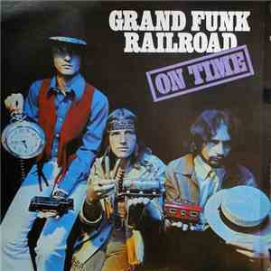 Grand Funk Railroad - On Time download flac