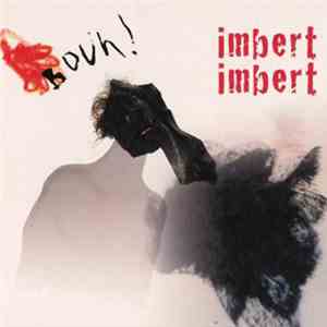 Imbert Imbert - Bouh! download flac