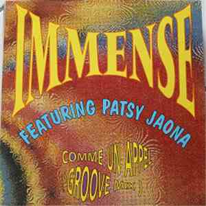 Immense  Featuring Patsy Jaona - Comme Un Appel (Groove Mix) download flac