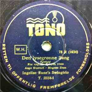 Ingelise Rune's Swingtrio - Den Lysegrønne Sang / E. D. R. Jones download flac