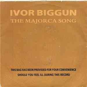 Ivor Biggun - The Majorca Song download flac