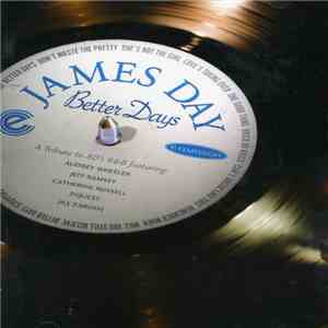 James Day - Better Days FLAC album