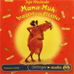 Jujja Wieslander - Mama Muh Braucht Ein Pflaster download flac