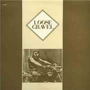 Loose Gravel - Gravel Rash download flac