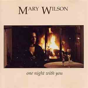 Mary Wilson - One Night With You download flac