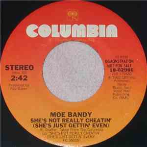 Moe Bandy - She's Not Really Cheating (She's Just Gettin' Even) download flac