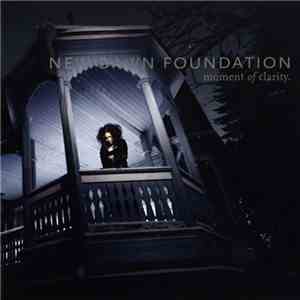 New Dawn Foundation - Moment Of Clarity download flac