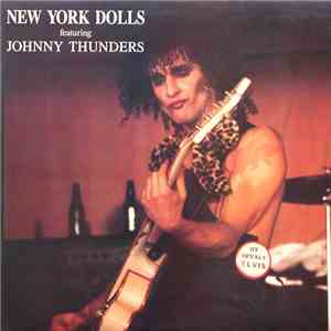 New York Dolls Featuring Johnny Thunders - Personality Crisis download flac