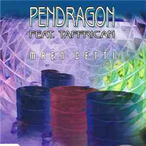 Pendragon Feat. Taffrican - Maen Cetti download flac