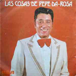 Pepe Da Rosa - Las Cosas De Pepe Da-Rosa download flac