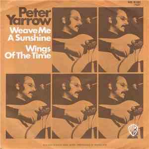 Peter Yarrow - Weave Me The Sunshine download flac