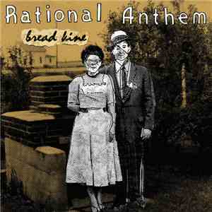 Rational Anthem - Bread Line download flac