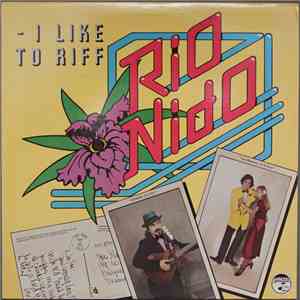 Rio Nido - I Like To Riff download flac
