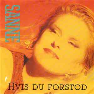 Sanne - Hvis Du Forstod download flac