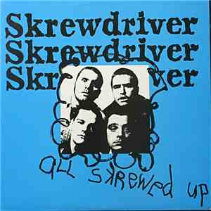 Skrewdriver - All Skrewed Up download flac