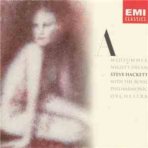 Steve Hackett With The Royal Philharmonic Orchestra - A Midsummer Night's Dream download flac