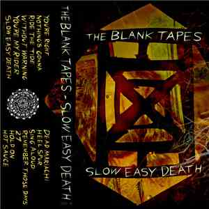The Blank Tapes - Slow Easy Death download flac
