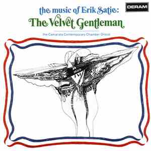 The Camarata Contemporary Chamber Group, Erik Satie - The Music Of Erik Satie: The Velvet Gentleman download flac