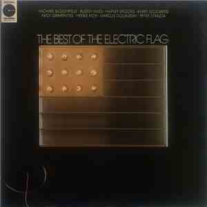 The Electric Flag - The Best Of The Electric Flag download flac
