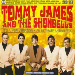 Tommy James & The Shondells - It's A New Vibration: An Ultimate Anthology download flac