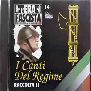 Unknown Artist - I Canti Del Regime - Raccolta II download flac