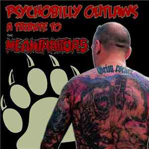 Various - Psychobilly Outlaws - A Tribute To Meantraitors download flac